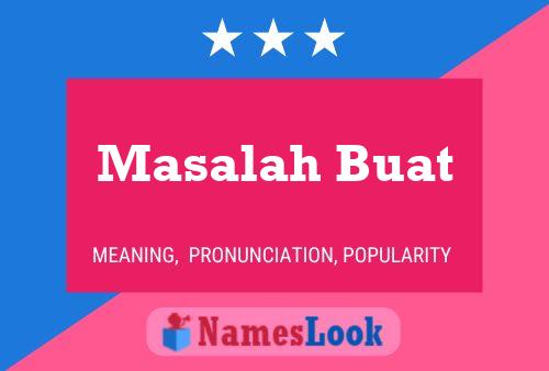 Masalah Buat Name Poster