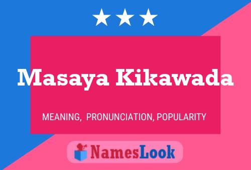 Masaya Kikawada Name Poster