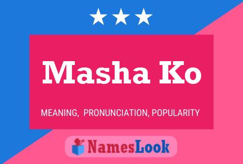 Masha Ko Name Poster