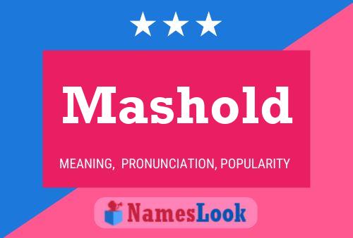 Mashold Name Poster