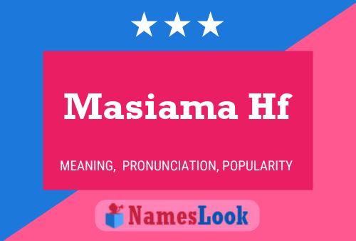 Masiama Hf Name Poster