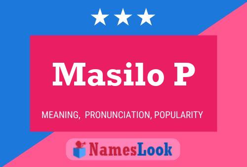 Masilo P Name Poster