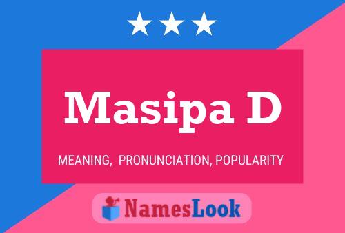 Masipa D Name Poster