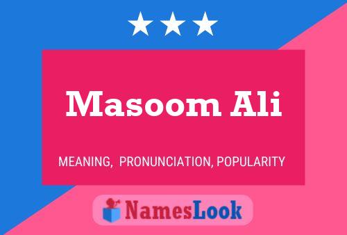 Masoom Ali Name Poster