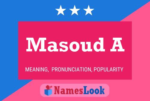 Masoud A Name Poster