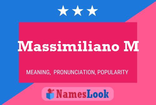 Massimiliano M Name Poster