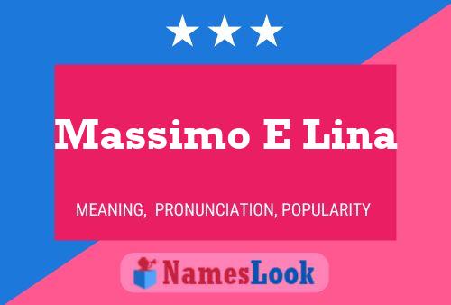 Massimo E Lina Name Poster