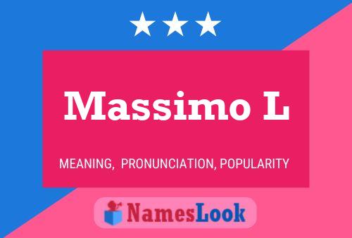 Massimo L Name Poster