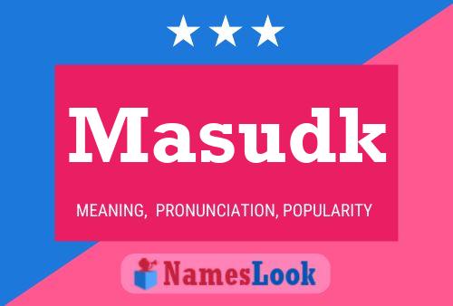 Masudk Name Poster