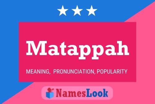 Matappah Name Poster