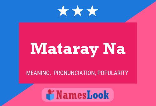 Mataray Na Name Poster