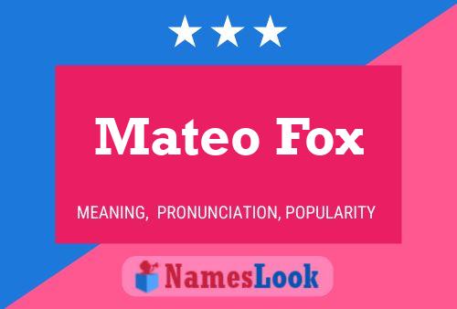 Mateo Fox Name Poster