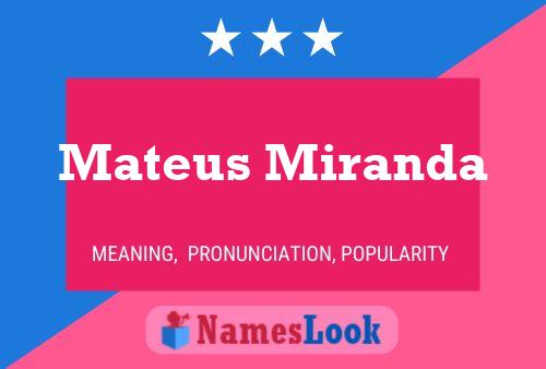 Mateus Miranda Name Poster