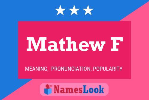 Mathew F Name Poster