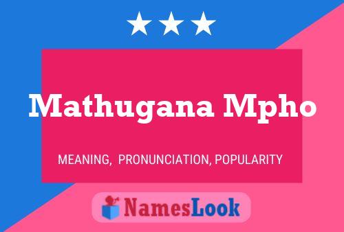 Mathugana Mpho Name Poster