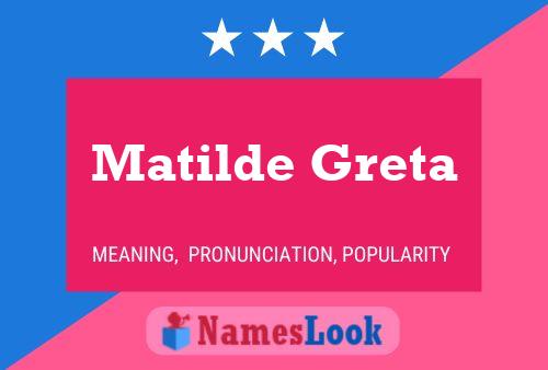 Matilde Greta Name Poster