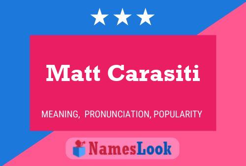 Matt Carasiti Name Poster