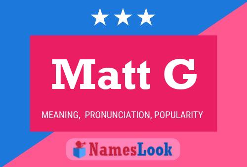 Matt G Name Poster