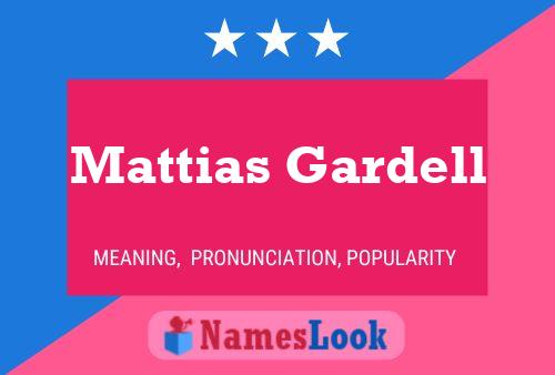 Mattias Gardell Name Poster