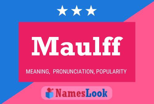 Maulff Name Poster