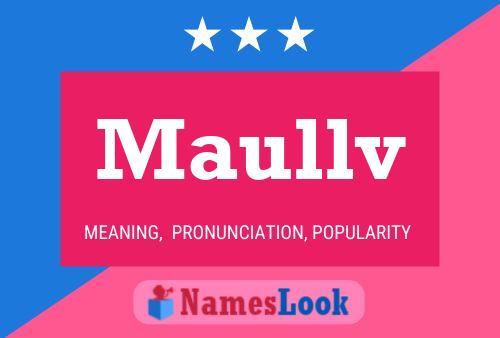 Maullv Name Poster