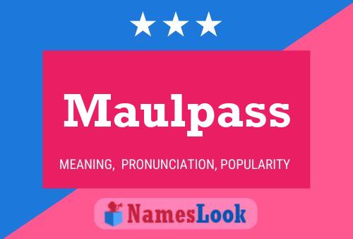 Maulpass Name Poster