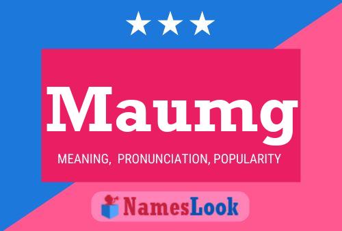 Maumg Name Poster