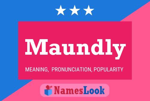 Maundly Name Poster