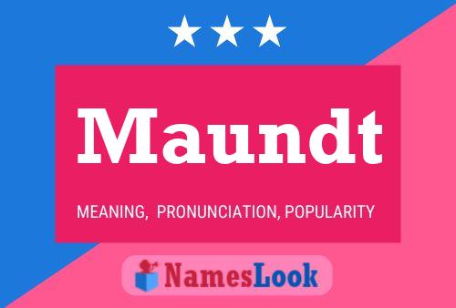 Maundt Name Poster