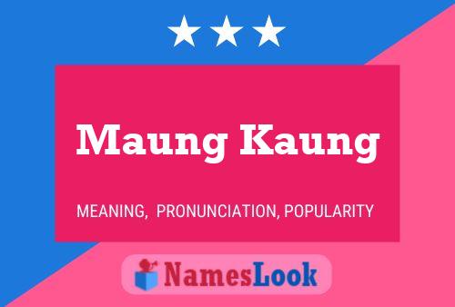 Maung Kaung Name Poster