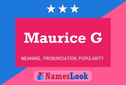 Maurice G Name Poster