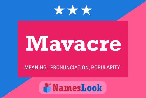 Mavacre Name Poster