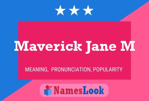 Maverick Jane M Name Poster