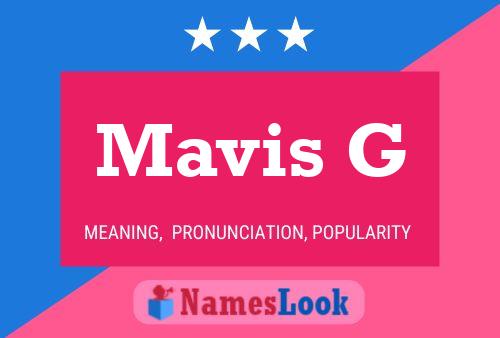 Mavis G Name Poster