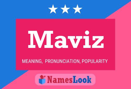 Maviz Name Poster