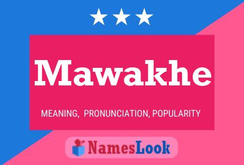 Mawakhe Name Poster