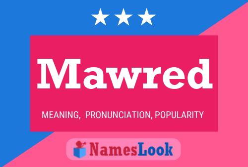 Mawred Name Poster