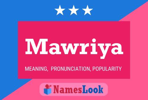 Mawriya Name Poster