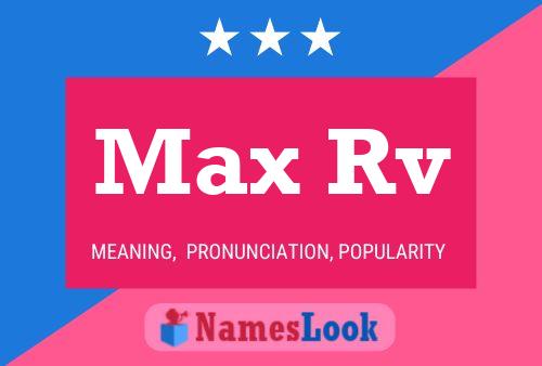 Max Rv Name Poster