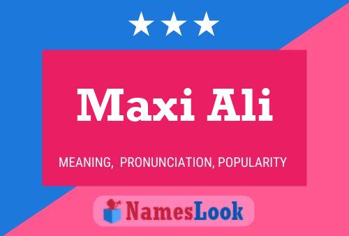 Maxi Ali Name Poster