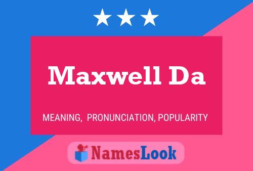 Maxwell Da Name Poster