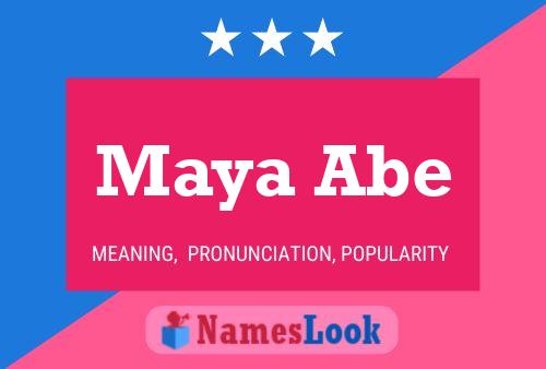 Maya Abe Name Poster