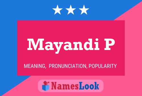 Mayandi P Name Poster