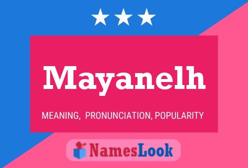 Mayanelh Name Poster