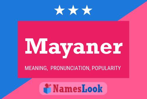 Mayaner Name Poster