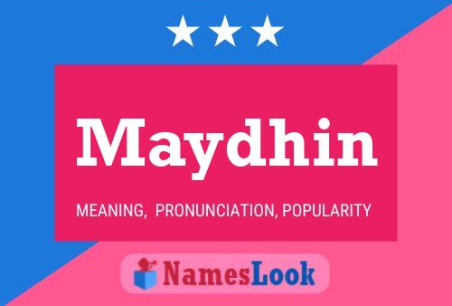 Maydhin Name Poster