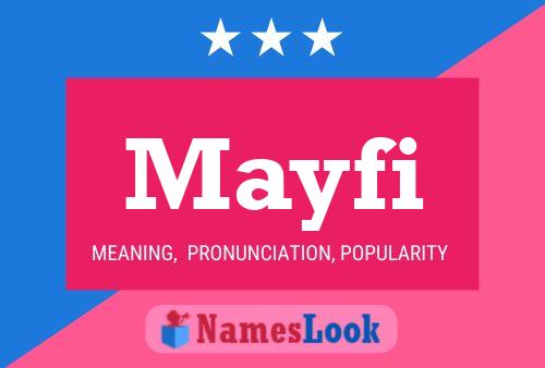 Mayfi Name Poster