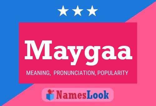 Maygaa Name Poster