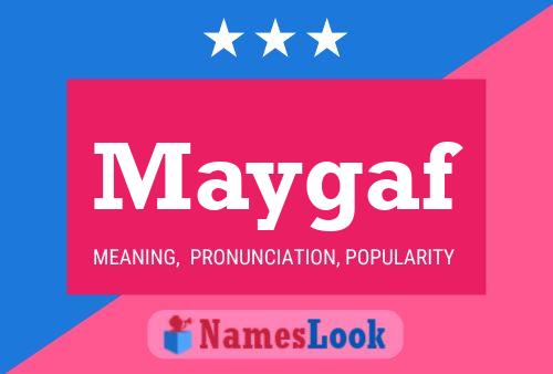 Maygaf Name Poster