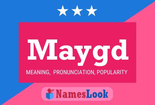 Maygd Name Poster